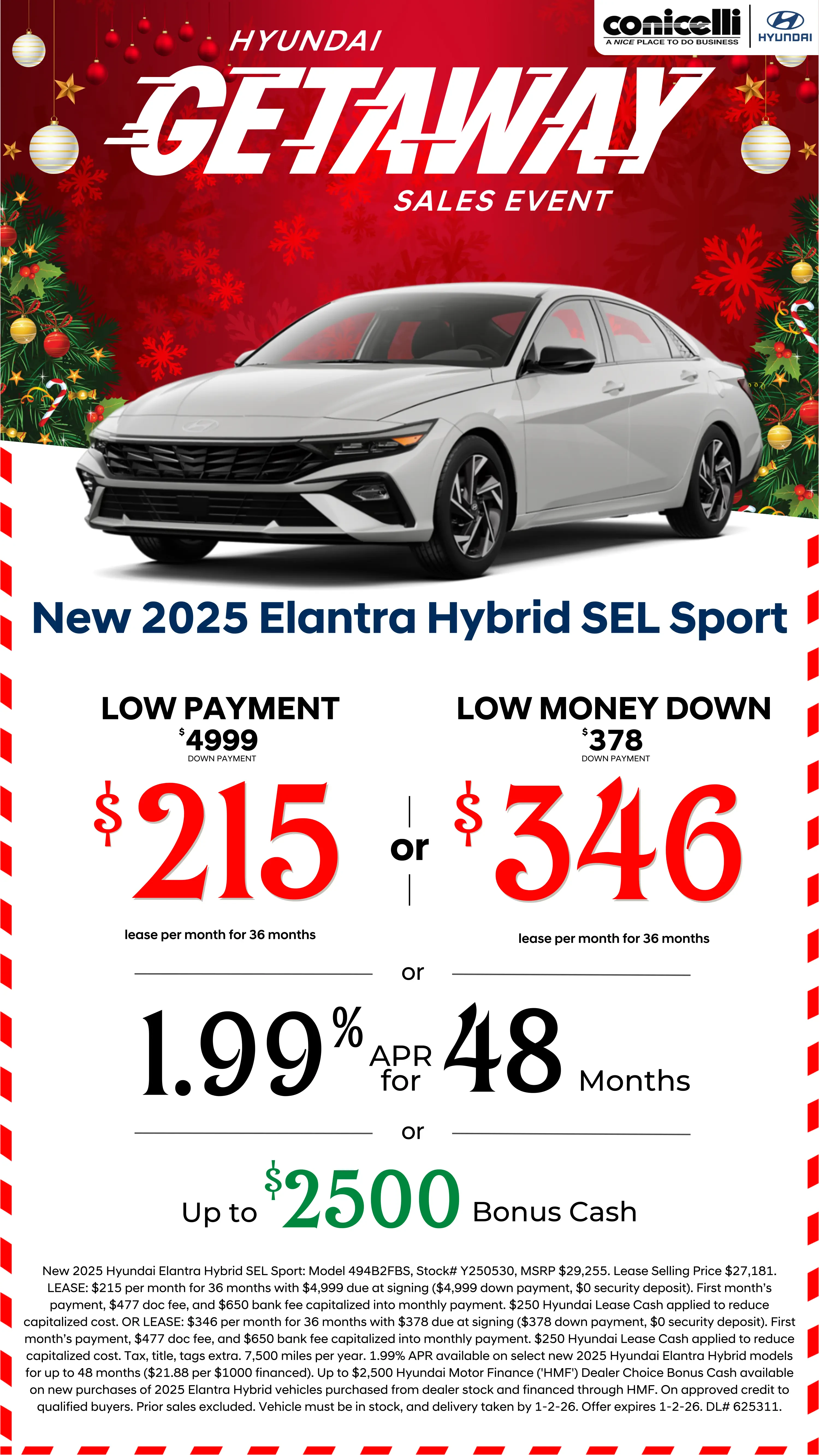 Lease a new 2025 Elantra Hybrid SEL Sport for just $215/mo or with low money down for just $346/mo. Claim this Special...