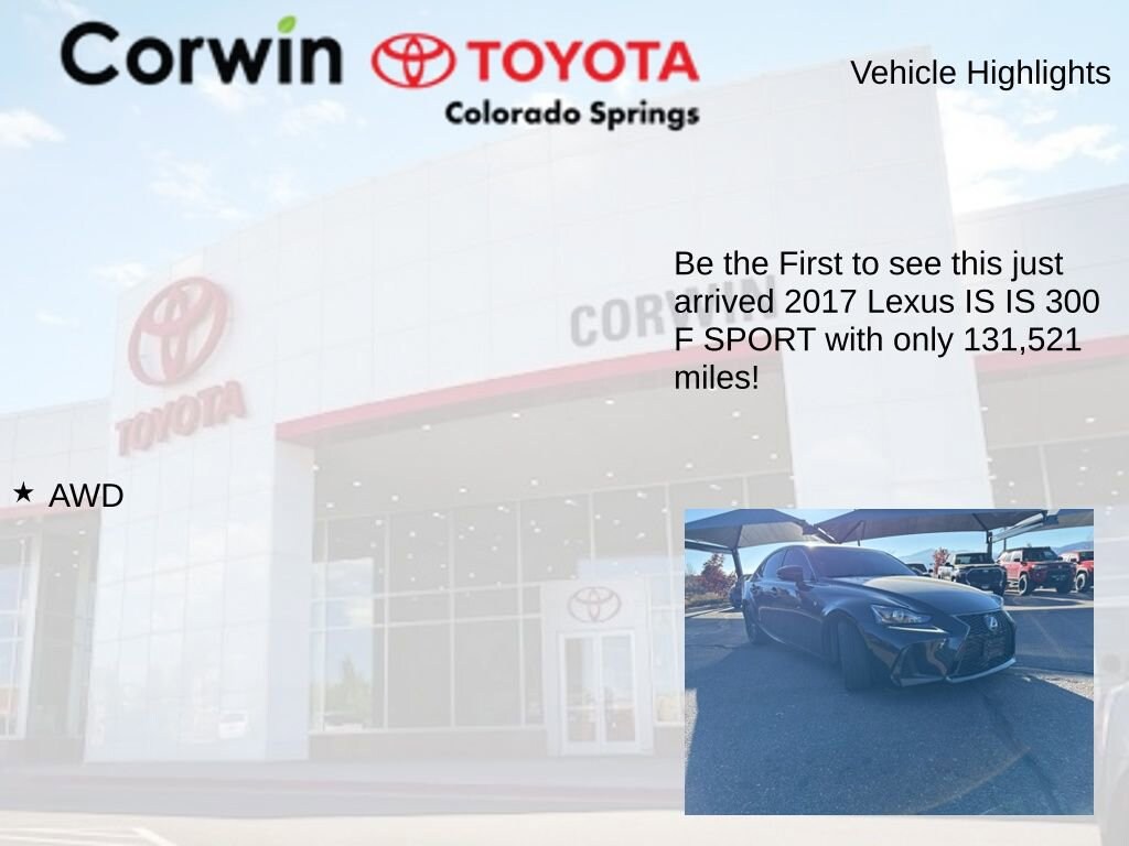 Used 2017 Lexus IS 300 Sedan