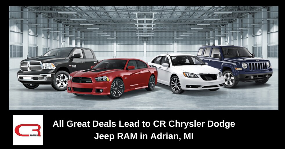 C R Chrysler Dodge Jeep Ram Of Adrian Serving Toledo 517 266 5900
