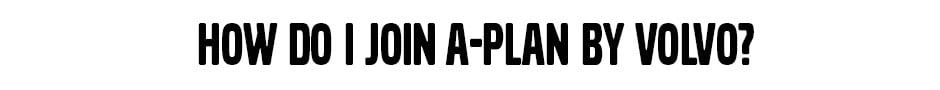culver city volvo how do i join volvo a-plan