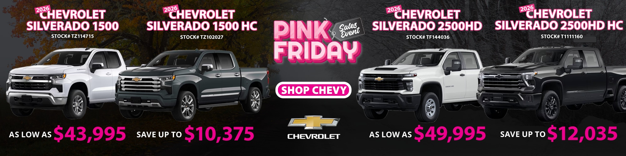 Pink Friday Chevrolet Specials on Silverado and Tahoe