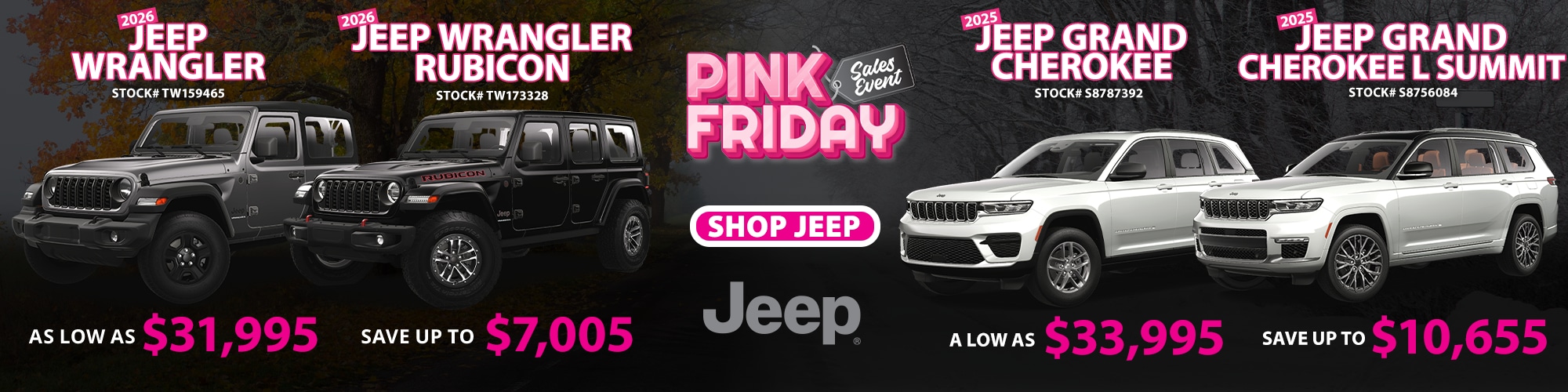 Pink Friday Jeep Specials on Wrangler and Grand Cherokee
