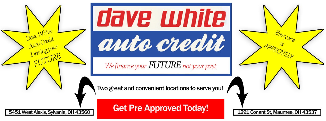 Used Car Dealership in Maumee, OH Dave White Auto Credit Serving Sylvania