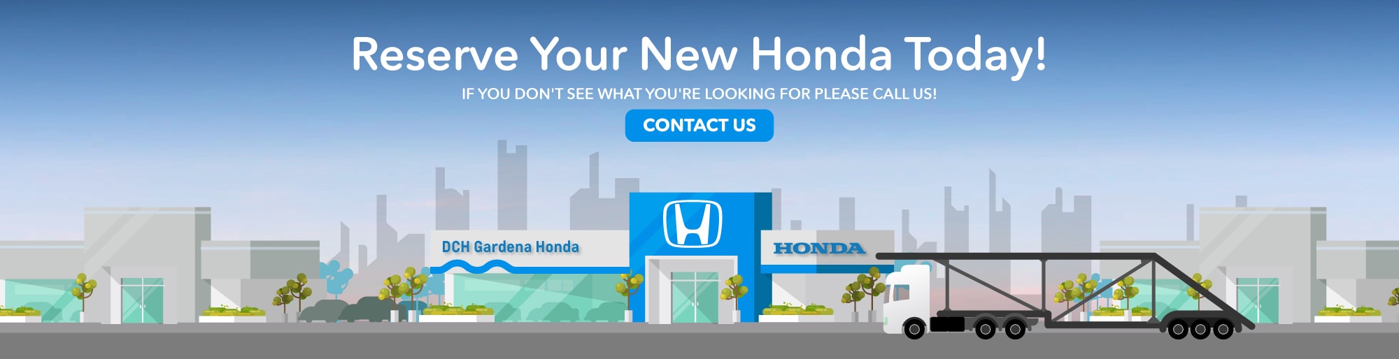 DCH Gardena Honda Honda Dealership Serving Los Angeles