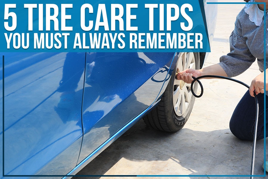 5 Tire Care Tips You Must Always Remember DCH Honda of Oxnard
