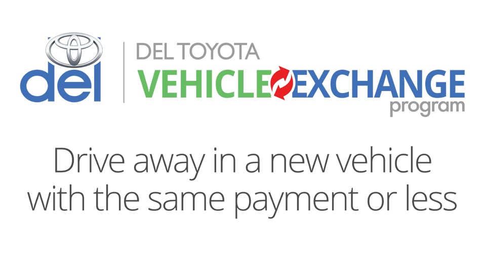 Del Toyota Vehicle Exchange Program Del Toyota