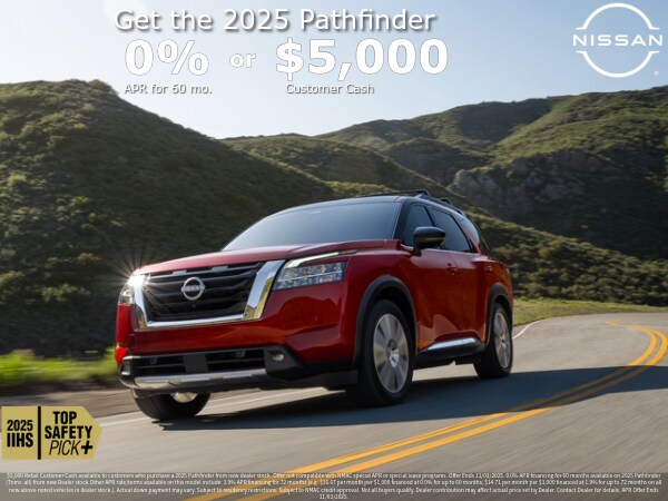 2025 Nissan Pathfinder 0%+ $5000
