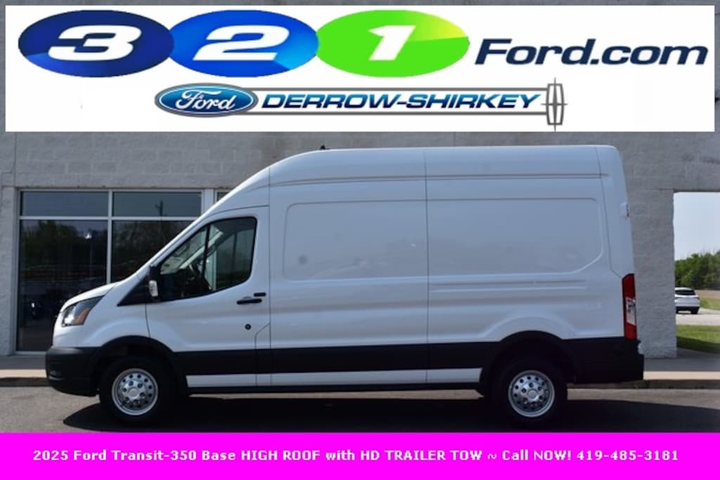New 2025 Ford Transit-350 Base HIGH ROOF with HD TRAILER TOW Cargo Van