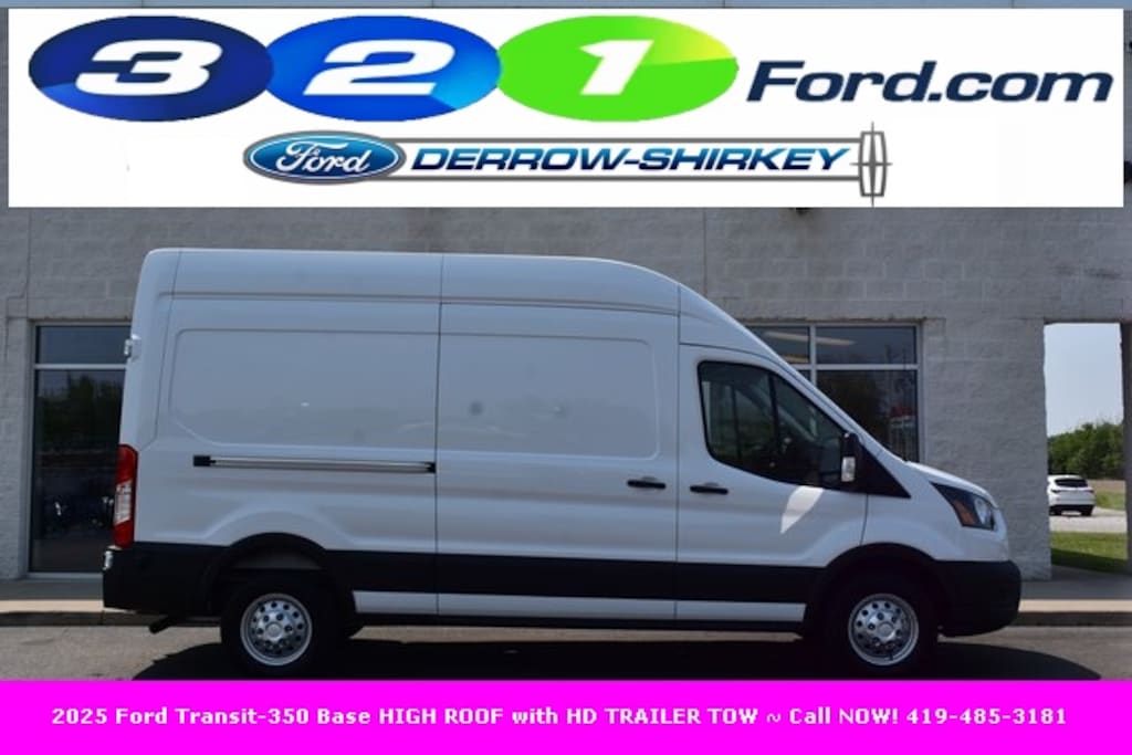 New 2025 Ford Transit-350 Base HIGH ROOF with HD TRAILER TOW Cargo Van