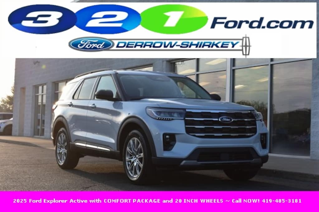 New 2025 Ford Explorer Active with COMFORT PACKAGE and 20 INCH WHEELS SUV