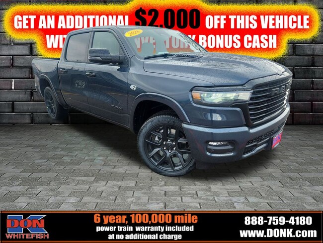 New 2026 Ram 1500 LARAMIE CREW CAB 4X4 5'7 BOX Pickup for sale in Whitefish, MT