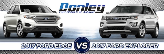 Edge Vs Explorer >> 2017 Ford Explorer Vs 2017 Ford Edge Ford Suv Comparison Edge Vs Explorer >> 2017 Ford Explorer Vs 2017 Ford Edge Ford Suv Comparison