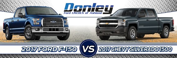 2017 Ford F 150 Vs 2017 Chevrolet Silverado In Ashland Oh