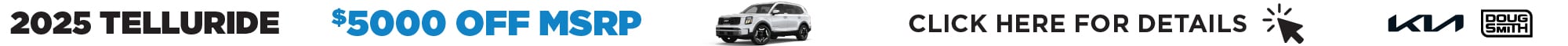 Best Kia Specials & Deals on New Kia Telluride - 5,000 Off MSRP at Doug Smith Kia Dealer in Lindon Utah