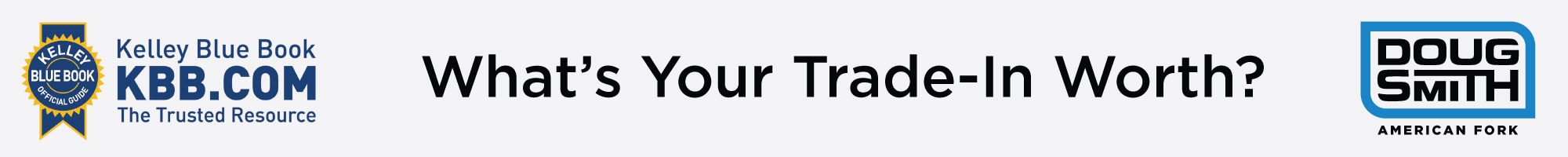 Get best Car Trade in Value in Utah at Doug Smith Chrysler Dodge Jeep Ram Dealer in American Fork Utah
