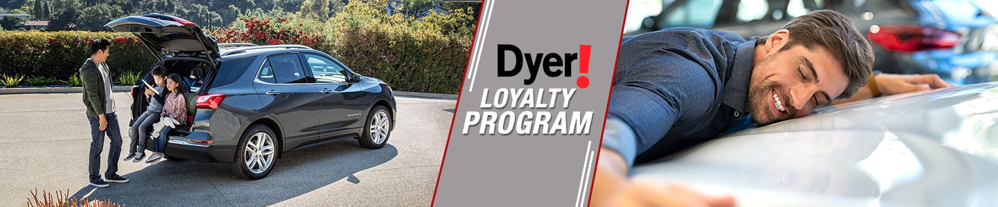 Dyer Loyalty Program