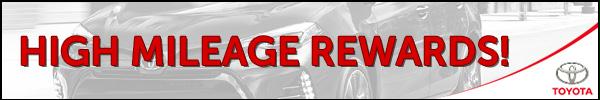 High Mileage Rewards Continue! High Mileage Rewards Continue!