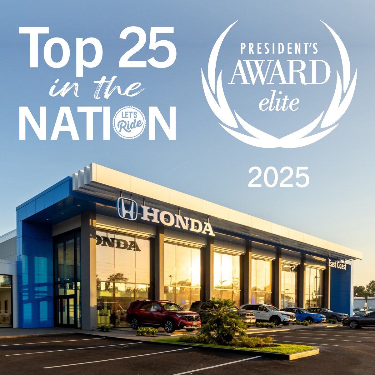  2025 Honda Presidents Awards Elite - East Coast Honda