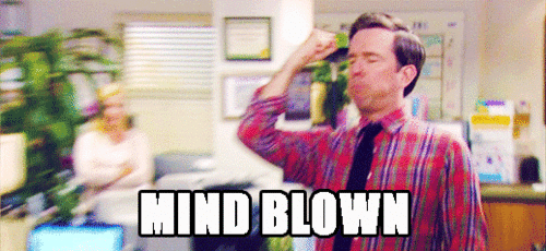 mind blown.gif