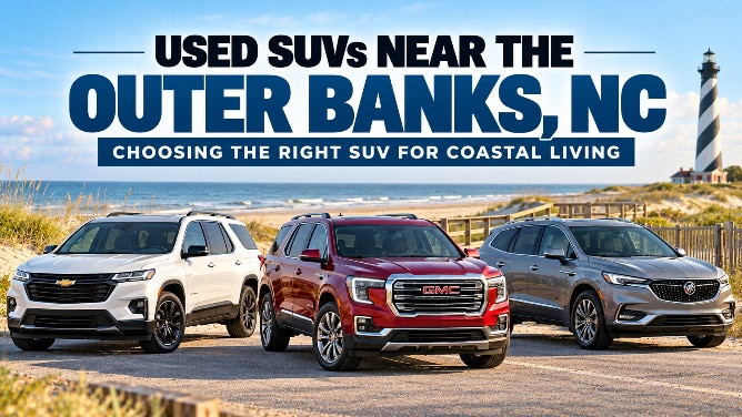 used-suvs-near-outer-banks-nc-coastal-living-guide.png
