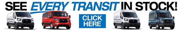 Click Here to See Every Transit in Stock