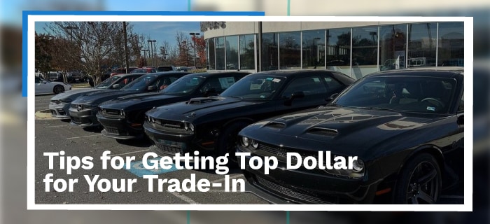 Tips-for-Getting-Top-Dollar-for-Your-Trade-In-front.jpg