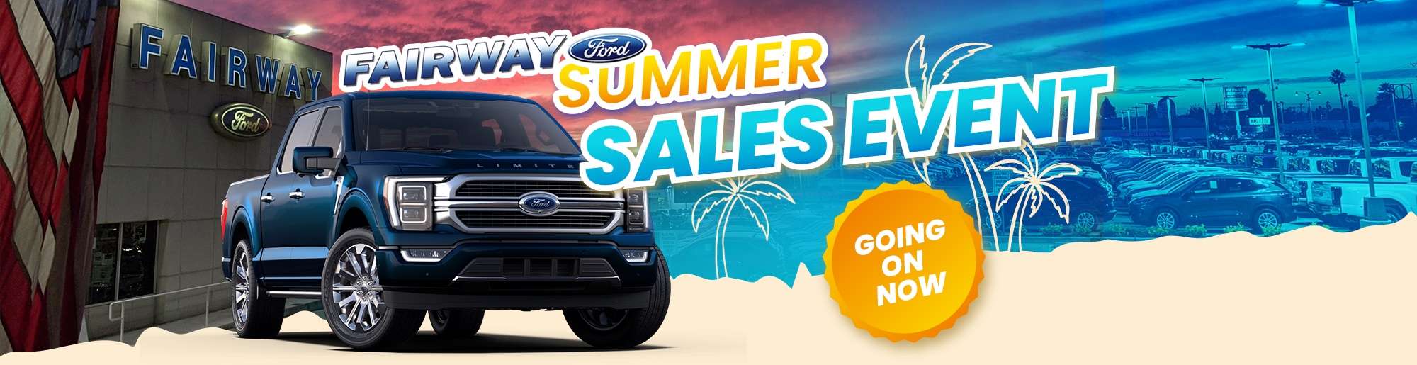 Ford Dealership in Orange County Fairway Ford in Placentia, CA