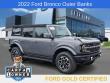 Certified 2022 Ford Bronco Outer Banks SUV