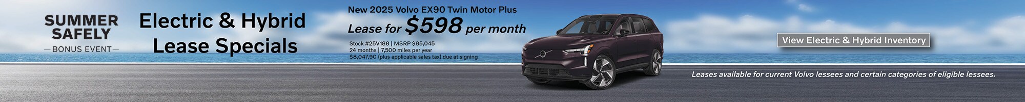 Lease a new 2025 Volvo EX90 for $598 per month.