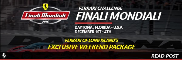 Ferrari of Long Island’s Exclusive Weekend Package Finali Mondiali