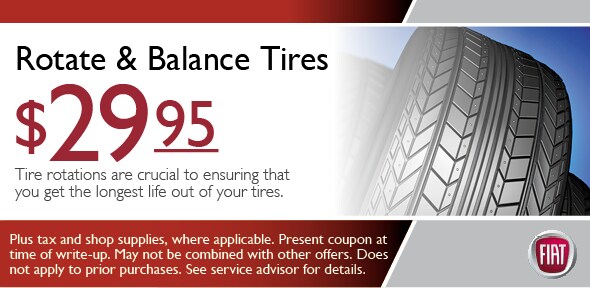 Rotate-Balance Tires Coupon, Scottsdale Fiat Service Special. If no image displays, this offer has ended.