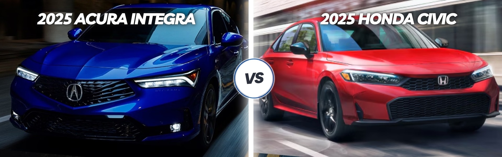 2025 Acura Integra vs 2025 Honda Civic
