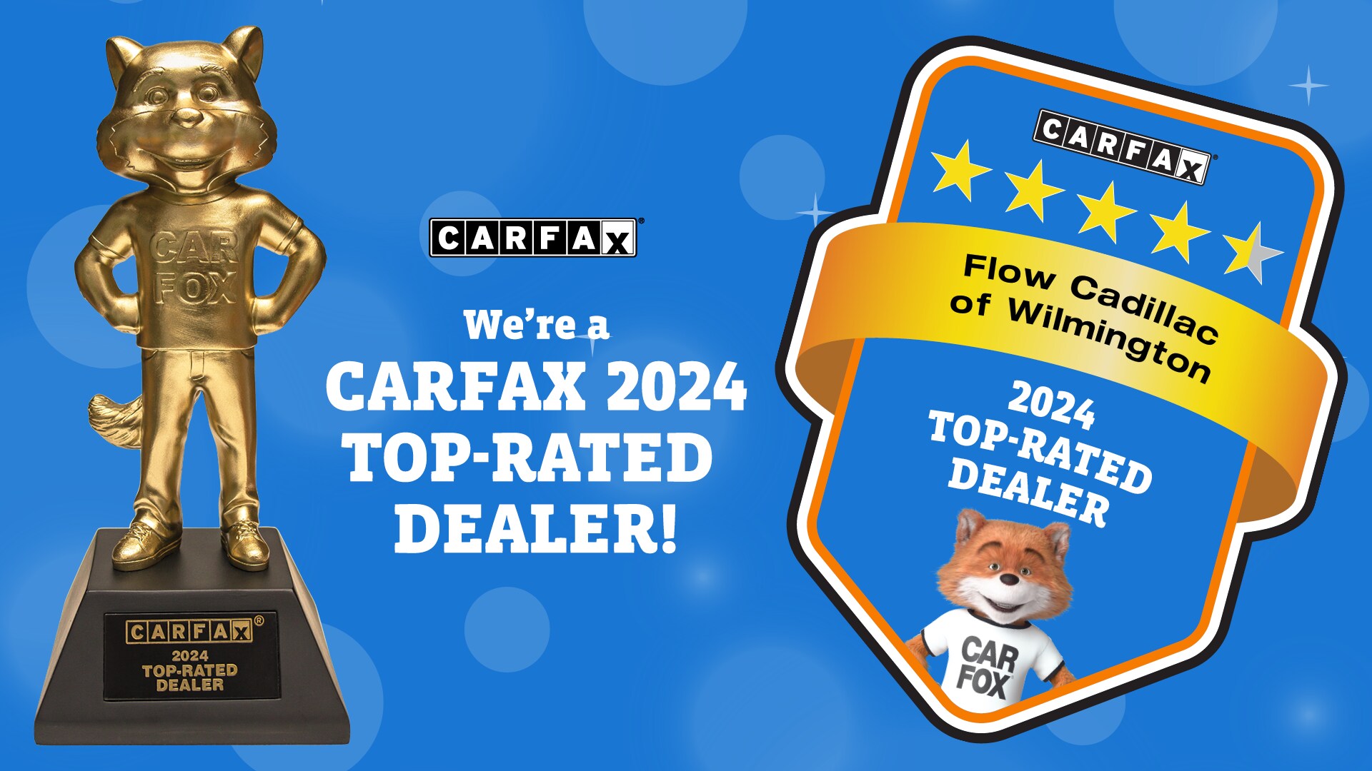 Carfax top rated dealer award given to Flow Cadillac of Wilmington