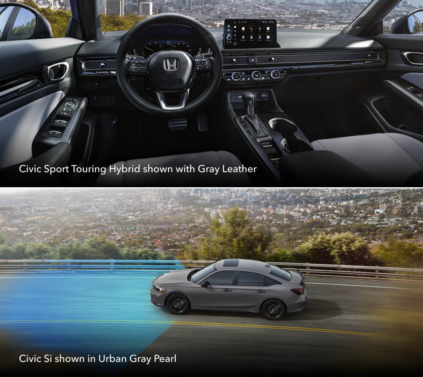 Civic Sport Touring Hybrid shown with Gray Leather interior and Civic Si shown in Urban Gray Pearl exterior