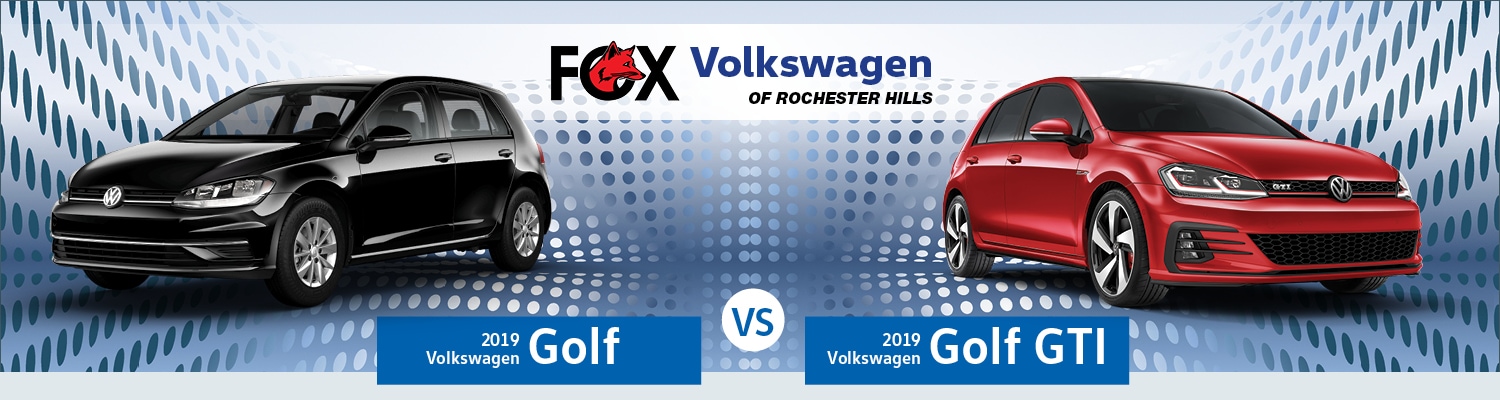 A comparison of the 2019 VW Golf & VW Golf GTI