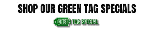 Green Tag Specials at Fletcher Sherwood