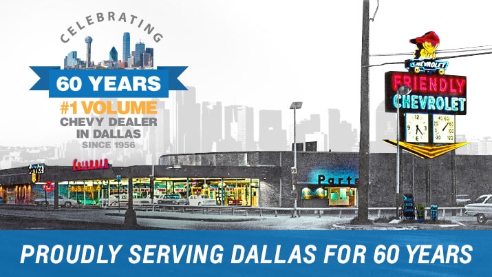 About Friendly Chevrolet Chevy Dealerships Dallas Tx