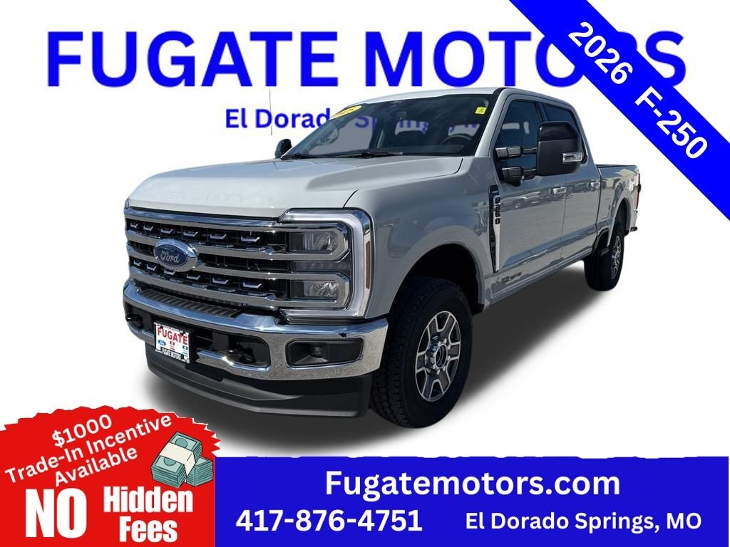 New 2026 Ford F-250SD Lariat Truck