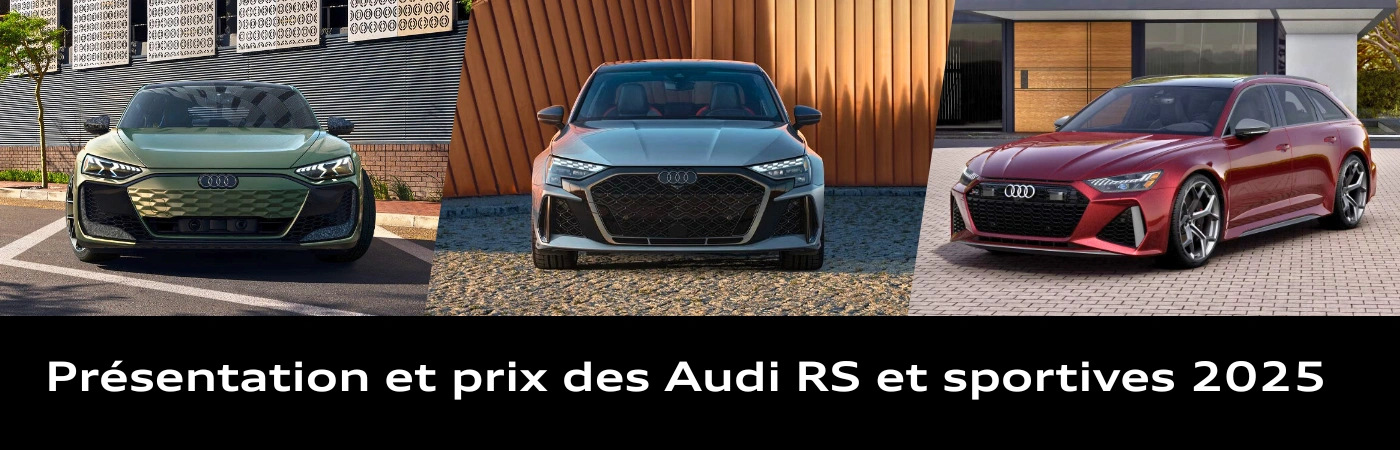 Trois Audi sportives 2025 vues de face : Audi RS e-tron GT verte, RS 6 Avant grise et RS 7 Sportback rouge, stationnées devant des bâtiments modernes.