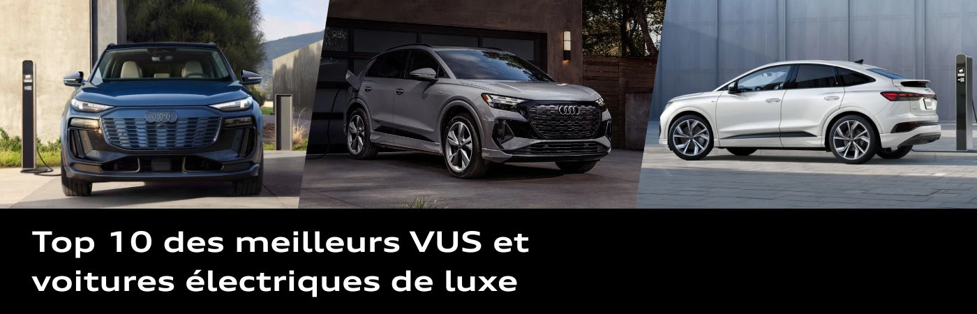 Top 10 des meilleurs VUS et voitures électriques de luxe.
