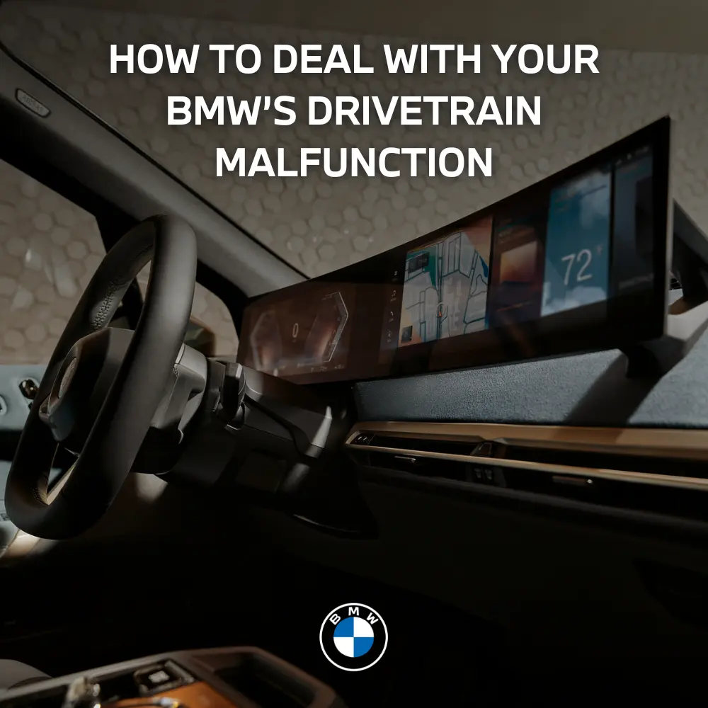 The%20Warning%20Signs_%20How%20to%20Deal%20with%20Your%20BMW%E2%80%99s%20Drivetrain%20Malfunction.webp