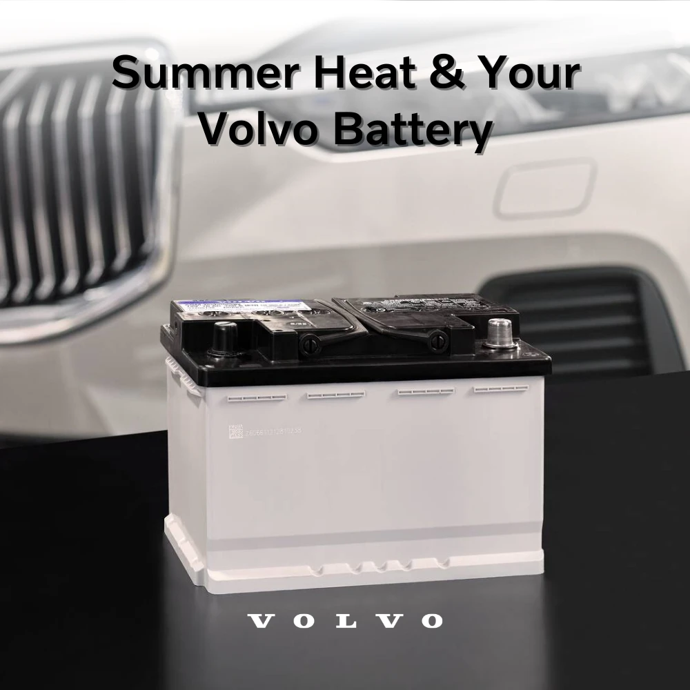 Summer%20Heat%20_%20Your%20Volvo%20Battery_%20Signs%20of%20Weakness%20and%20Preventative%20Tips.webp