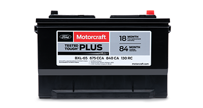 MOTORCRAFT® TESTED TOUGH® PLUS BATTERIES, $104.95 MSRP* MOTORCRAFT® TESTED TOUGH® PLUS BATTERIES, $104.95 MSRP*