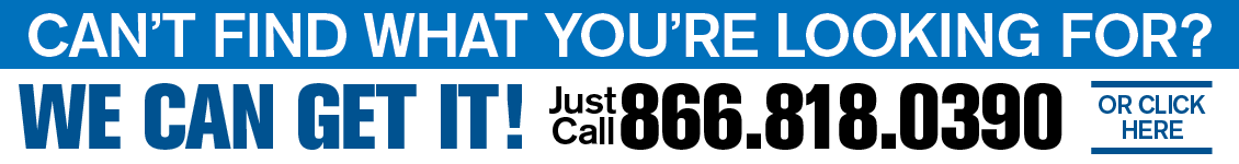 Cant Find What You Are Looking For....Let Us Help