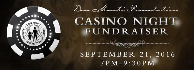 Don Monti Foundation Casino Night Fundraiser Don Monti Foundation Casino Night Fundraiser