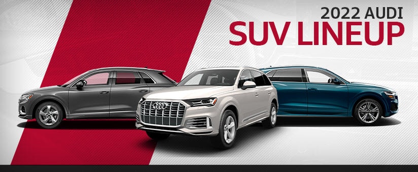 2022 Audi SUV Lineup - Gossett Audi Memphis - Memphis, TN