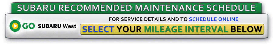 Subaru Recommended Maintenance Service Schedule