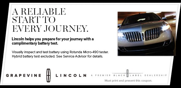 Battery Service Coupon, Grapevine Lincoln Service Special. If no image displays, this offer has ended.