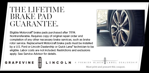 Brakes Service Coupon, Grapevine Lincoln Service Special. If no image displays, this offer has ended.