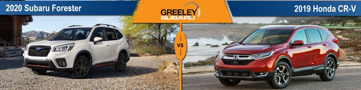 Subaru Forester vs Honda CRV SUV Comparisons Greeley, CO
